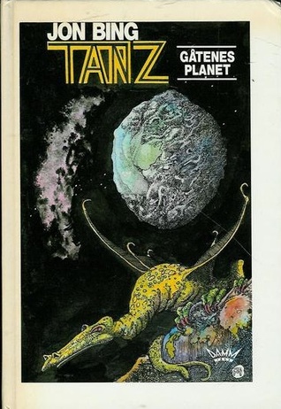 Tanz - gåtenes planet (Krøniken om stjerneskipet Alexandria, #4)