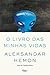 O Livro das Minhas Vidas