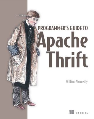 The Programmer's Guide to Apache Thrift