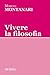 Vivere la filosofia
