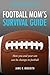Football Mom's Survival Guide
