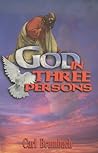 God in Three Persons God in Three Persons