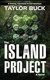 The Island Project by Taylor Buck
