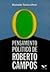 O Pensamento Politico de Roberto Campos