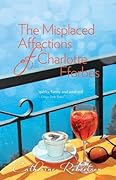 The Misplaced Affections of Charlotte Fforbes