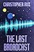 The Last Broadcast