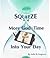 Squeeze More God-Time Into Your Day by Julie B. Cosgrove
