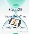 Squeeze More God-Time Into Your Day
