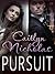 Pursuit by Caitlyn Nicholas