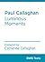 Paul Callaghan by Paul Callaghan