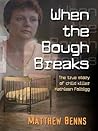 When the Bough Breaks: The True Story of Child Killer Kathleen Folbigg