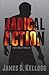 Radical Action (Colt Kelley)