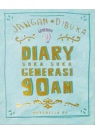 Diary Suka-suka Generasi 90an