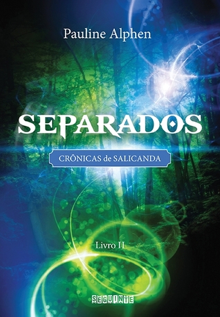 Separados (Crônicas de Salicanda, #2)