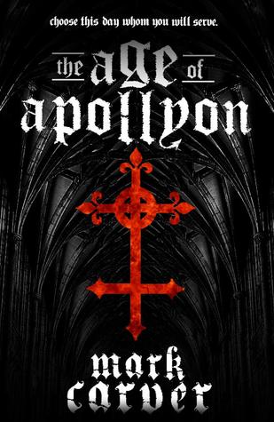 The Age of Apollyon (The Age of Apollyon Trilogy, #1)