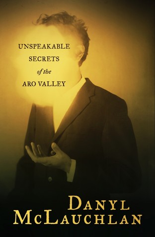 Unspeakable Secrets of the Aro Valley (Paperback)