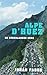 Alpe d'Huez - de Nederlandse berg by Johan Faber