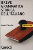 Breve grammatica storica dell'italiano (Paperback)