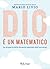 Dio è un matematico: La scoperta delle formule nascoste dell'universo