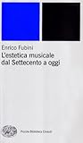 L'estetica musicale dal Settecento a oggi