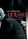 Holmes. Abschied von der Bakerstreet by Luc Brunschwig