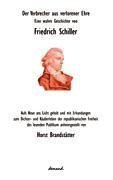 Der Verbrecher aus verlorener Ehre - Eine wahre Geschichte von Friedrich Schiller