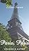 Paris, Paris