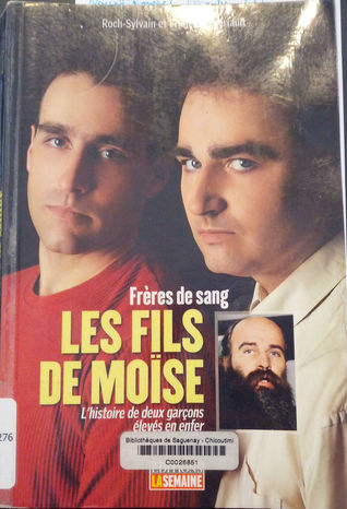 Frères de sang - Les fils de Moïse