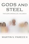 Gods and Steel (The Cor Chronicles, #4)