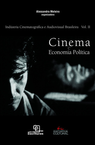 Cinema e Economia Política