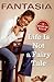 Life Is Not a Fairy Tale by Fantasia