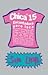 Chica de 15, encantadora pero loca by Sue Limb