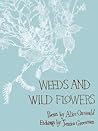 Weeds and Wild Flowers by Alice Oswald