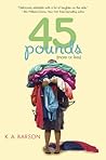 45 Pounds by K.A. Barson