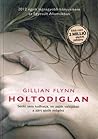 Holtodiglan by Gillian Flynn