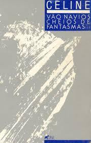 Vão Navios Cheios de Fantasmas (Paperback)