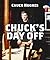 Chuck's Day Off by Chuck Hughes