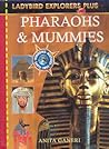 Pharoahs & Mummies (Explorer Plus, Ladybird)