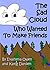 The Sad Cloud Who Wanted to Make Friends