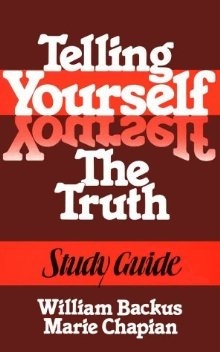 Telling Yourself the Truth--Study Guide
