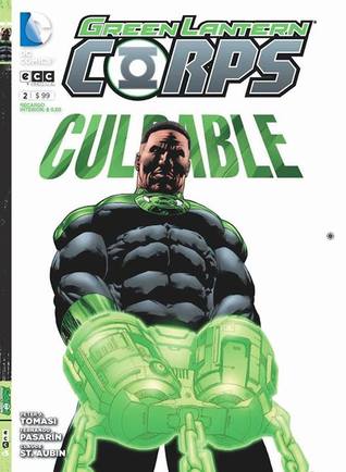 Green Lantern Corps núm. 02: Culpable (Nuevo Universo DC, Green Lantern Corps, #2)