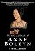 The Life and Death of Anne Boleyn