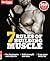 7 Rules of Building Muscle