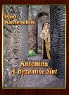 Antonina: A Byzan...