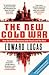 The New Cold War by Edward Lucas The New Cold War by Edward Lucas