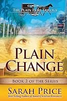Plain Change The Plain Fame Series Book 2
