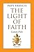 The Light of Faith: Lumen Fidei
