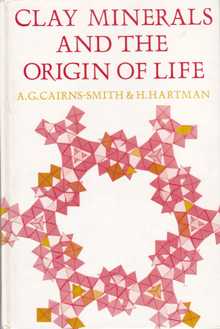 Clay Minerals and the Origin of Life (Hardcover)