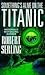 Something's alive on the Titanic by Robert J. Serling
