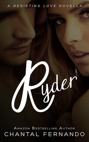 Ryder (Resisting Love, #2.5)